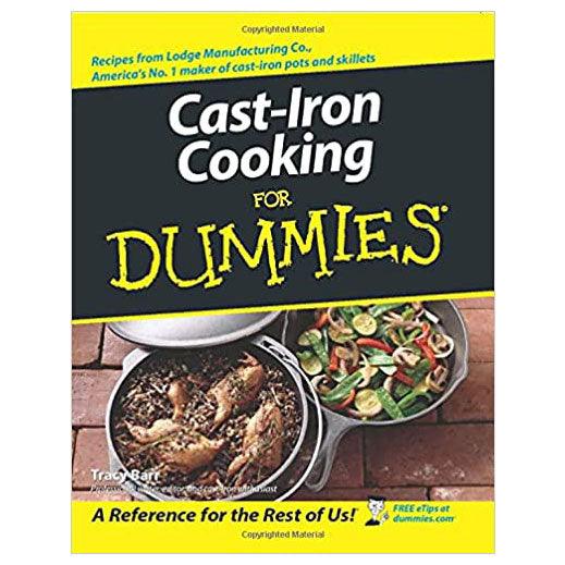 Cast Iron Cooking for Dummies Lodge Indigo Pool Patio BBQ